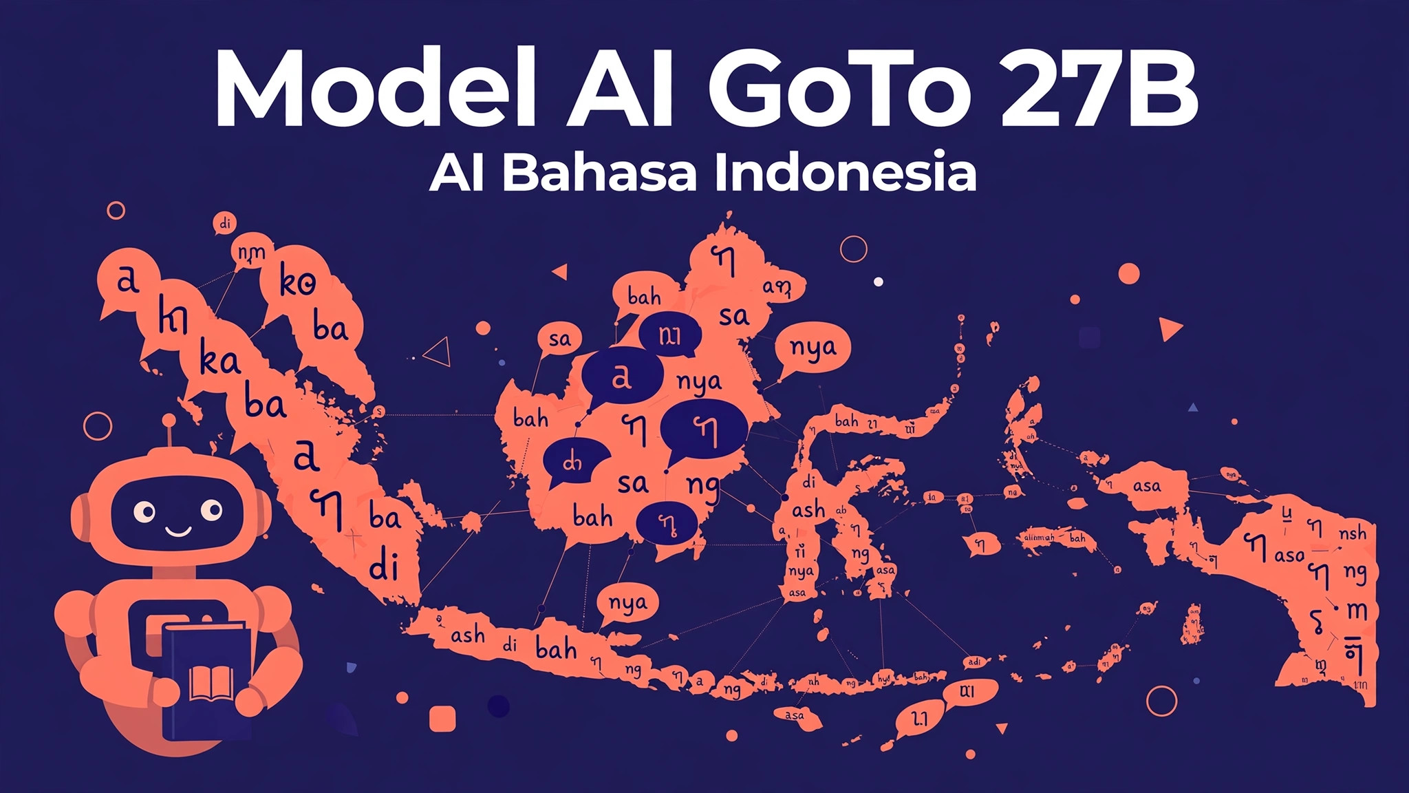 Gambar Model AI GoTo 27B untuk Bahasa Indonesia dan Daerah: Cara Kerja dan Cara Memakainya (2026) 3 by Komunitech AI Model AI GoTo 27B untuk Bahasa Indonesia dan Daerah: Cara Kerja dan Cara Memakainya (2026)