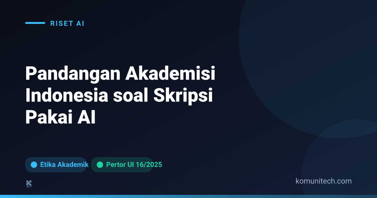 Pandangan Akademisi Indonesia Mengenai Penulisan Skripsi dan Karya Ilmiah Menggunakan AI (2026)